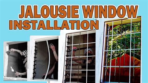 Jalousie Window And Grills Installation Youtube