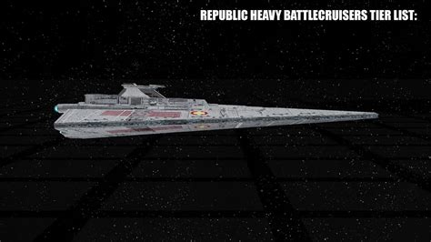 Star Wars Republic Heavy Battlecruisers Tier List Clonewars YouTube