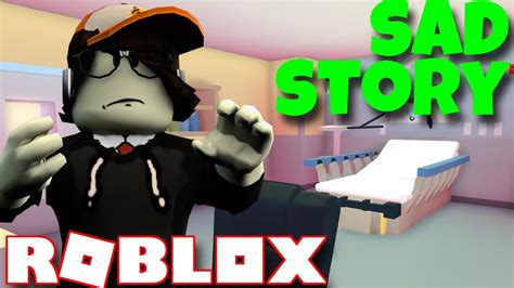 A Sad Story In Roblox Youtube