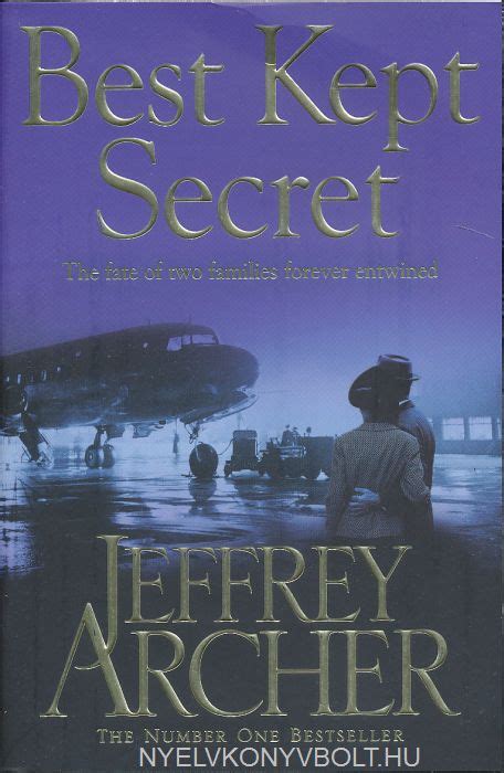 Wait until we have read it in the 56 's and i found it to be one of the best books. Jeffrey Archer: Best Kept Secret | Nyelvkönyv forgalmazás ...