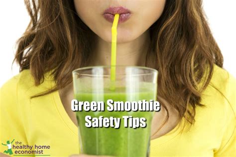 7 Tips For Making A Safe Green Smoothie The Healthy Home Economist