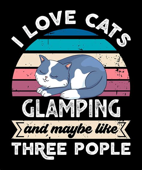 i love cats glamping and love three people digital art by qwerty designs fine art america