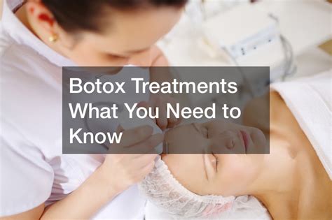 Botox Treatments What You Need To Know Good Online Shopping Sites
