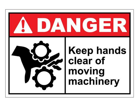 Ansi Danger Keep Hands Clear Of Moving Machinery