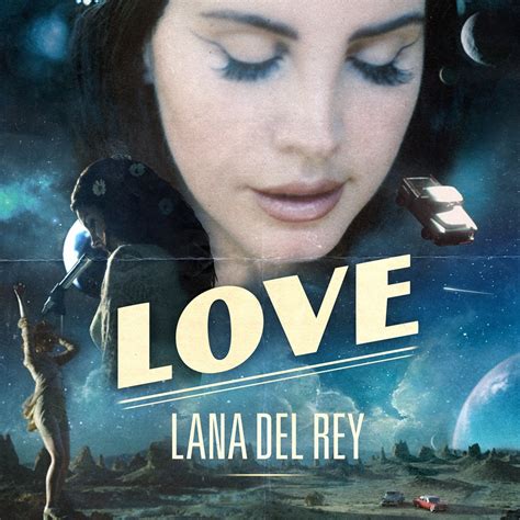 Lana Del Rey New Single Love