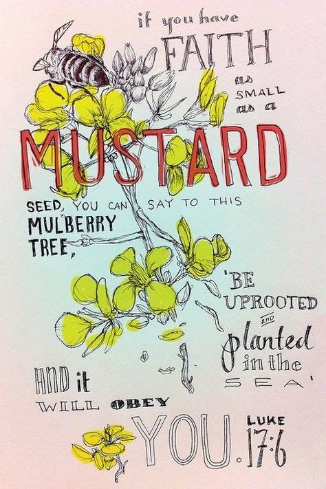 19 Best Faith Of A Mustard Seed Images In 2019 Bible Verses