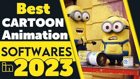 Best Animation Software In 2023 Technology Blog