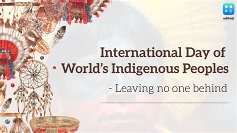 international day of world s indigenous peoples leaving no one behind ejlife youtube
