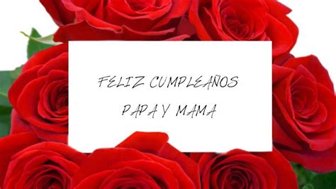 Feliz Cumpleaños Papa Y Mama Youtube