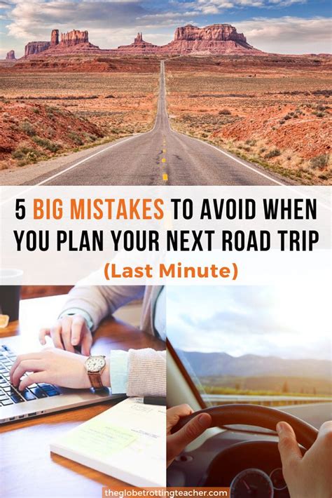 5 Big Mistakes To Avoid When You Plan A Road Trip Last Minute The