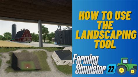 Farming Simulator Landscaping Tool Guide Terrain Mastery Fs