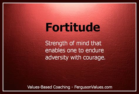A mode of conduct, a standard of courage, discipline a mode of conduct, a standard of courage, discipline, fortitude and integrity can do a great deal to make a woman beautiful. Fortitude Quotes From The Bible. QuotesGram