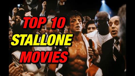 Top Ten Sylvester Stallone Movies Youtube