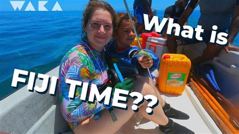 Vlog46what Is Fiji Time Youtube