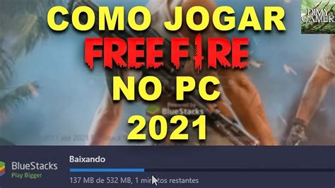 Melhor Emulador Pra Jogar Free Fire No Pc 2021 Atualizado Youtube