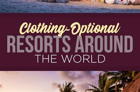 6 Best Clothing Optional Resorts In The World With Photos Trips To