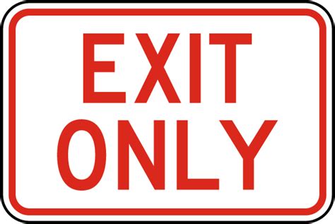 Exit Only Sign - W5403