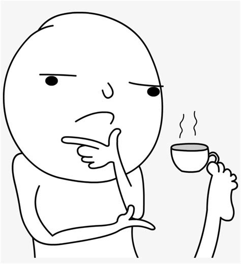 They must be uploaded as png files. Thinking Meme Png - Thinking Meme With Cup PNG Image ...