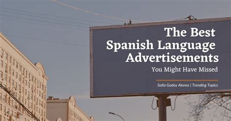 The Best Spanish Language Advertisements You Might Have Missed