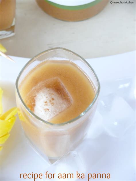 Recipe For Aam Ka Panna Mango Panna Raw Marudhuskitchen