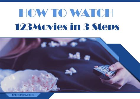 How To Watch 123movies In 3 Steps