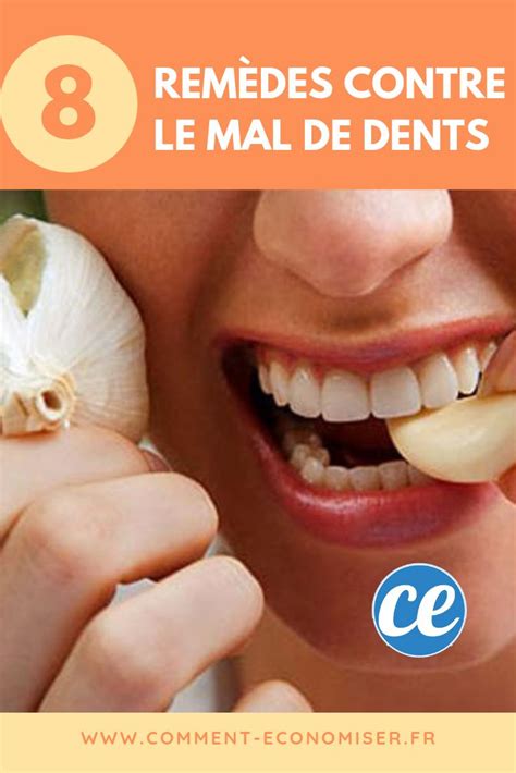 Les 8 Remèdes Efficaces Quand on a Mal aux Dents Mal de dent Remede