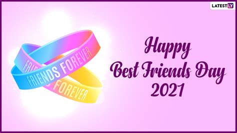 National Friendship Day 2021 In India National Best Friends Day 2021