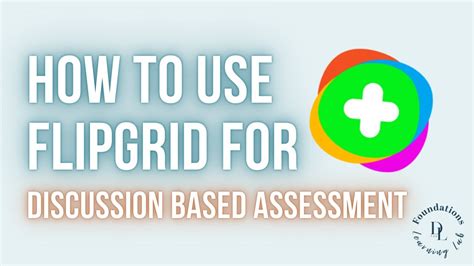 How To Use Flipgrid For Discussion Based Assessment Youtube