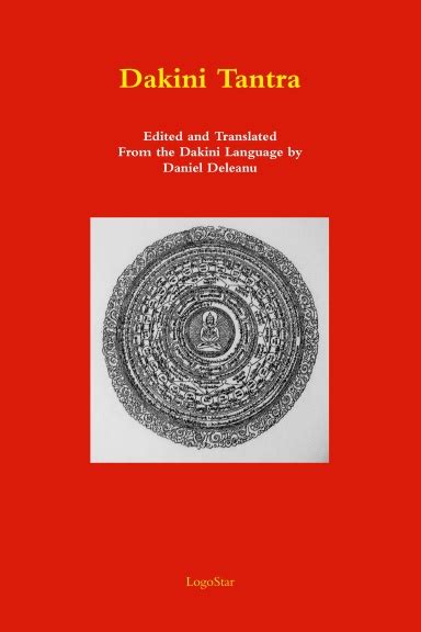 Dakini Tantra Edited And Translated From The Dakini Language By Daniel