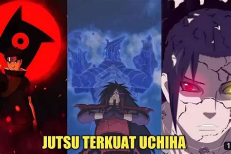 5 Jutsu Terkuat Dan Terbaik Dari Klan Uchiha Di Serial Naruto Dan