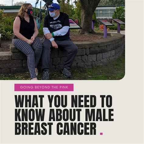 What You Need To Know About Male Breast Cancer — Going Beyond The Pink