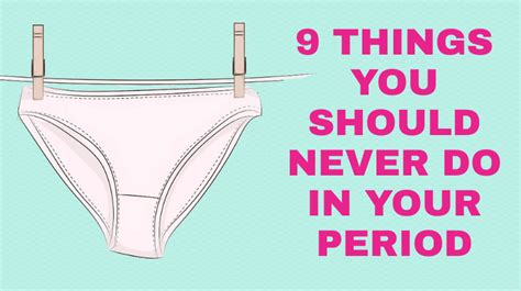what you should never do in your period hecspot