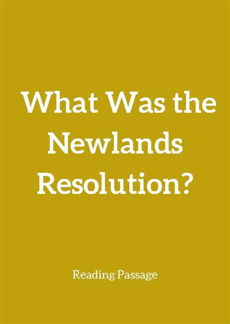 Newlands Resolution Reading Passage Classful
