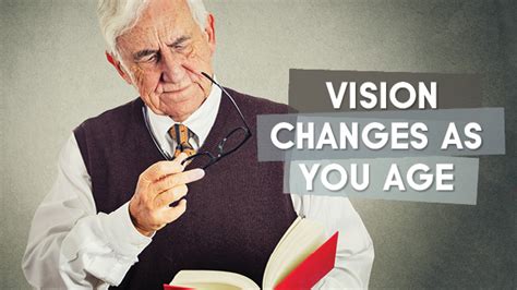 Vision Changes As You Age Is It Normal For Your Vision To Change