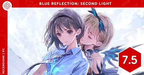 Blue Reflection Second Light La Recensione
