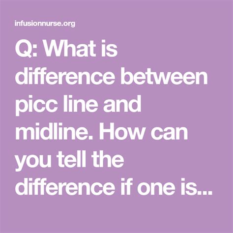 Q What Is Difference Between Picc Line And Midline How