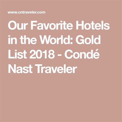 The Best Hotels And Resorts In The World The Gold List 2022 Best Hotel In World Best Hotels