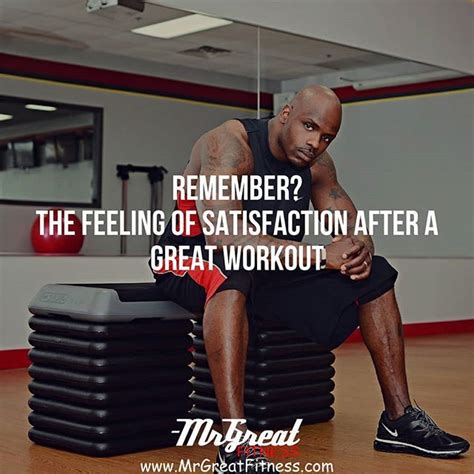 remember the feeling of satisfaction after a great workout fitness motivation inspiration