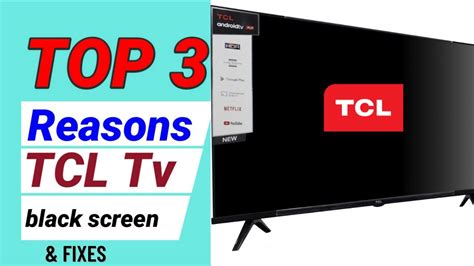 Top 3 Reason Tcl Tv Black Screen And Fixes Youtube