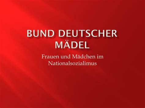 Ppt Bund Deutscher Mädel Powerpoint Presentation Free Download Id3774580