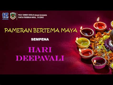 PAMERAN BERTEMA MAYA HARI DEEPAVALI YouTube