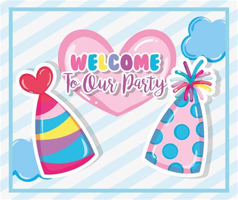 Welcome To Our Party 635267 Vector Art At Vecteezy