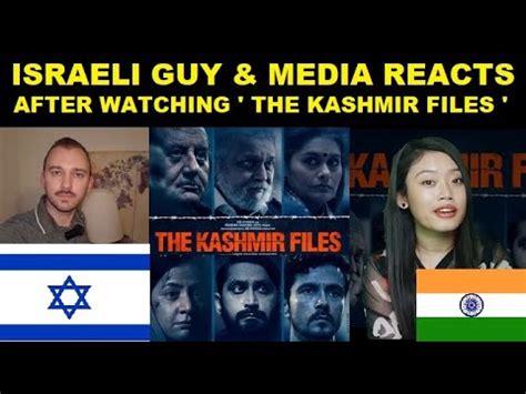 Israeli Guy Reacts After Watching The Kashmir Files YouTube