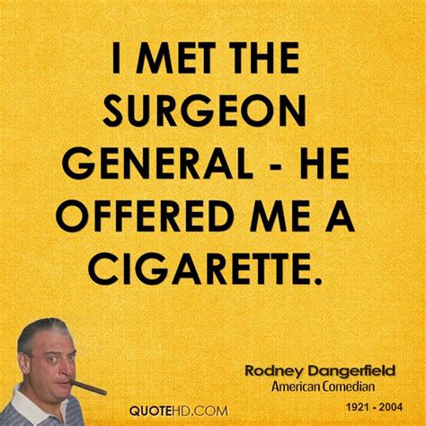 Rodney Dangerfield Famous Quotes Quotesgram