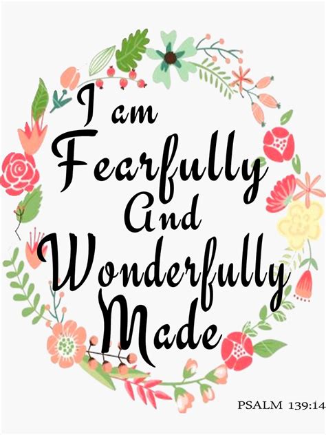 Im Fearfully And Wonderfully Made Psalm 13914 Sticker By