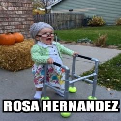 Meme Personalizado Rosa Hernandez