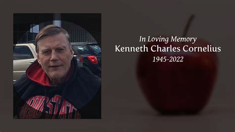 Kenneth Charles Cornelius Tribute Video