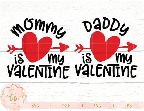 Mommy is my valentine SVG, Daddy is my valentine SVg, Valentines svg