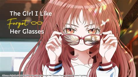 10 Anime Like The Girl I Like Forgot Her Glasses 9 Tailed Kitsune