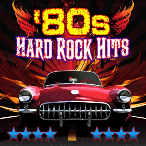 80s Hard Rock Compilation By Various Artists Spotify